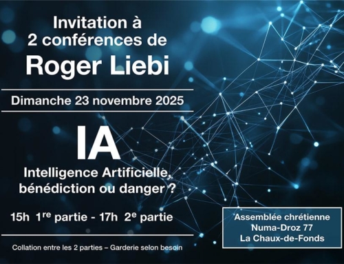 « Intelligence Artificielle, bénédiction ou danger ? » R.Liebi