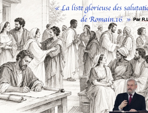 « La liste glorieuse des salutations de Romains 16 » avec R. Liebi